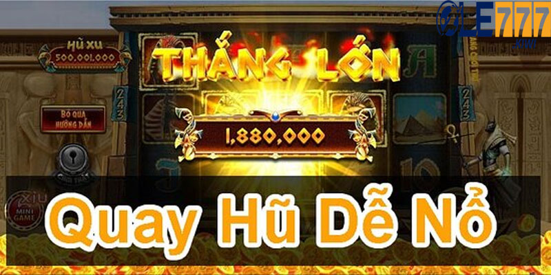 Tăng Cơ Hội Thắng Lớn: Hướng Dẫn Quay Hũ Tại Ole777